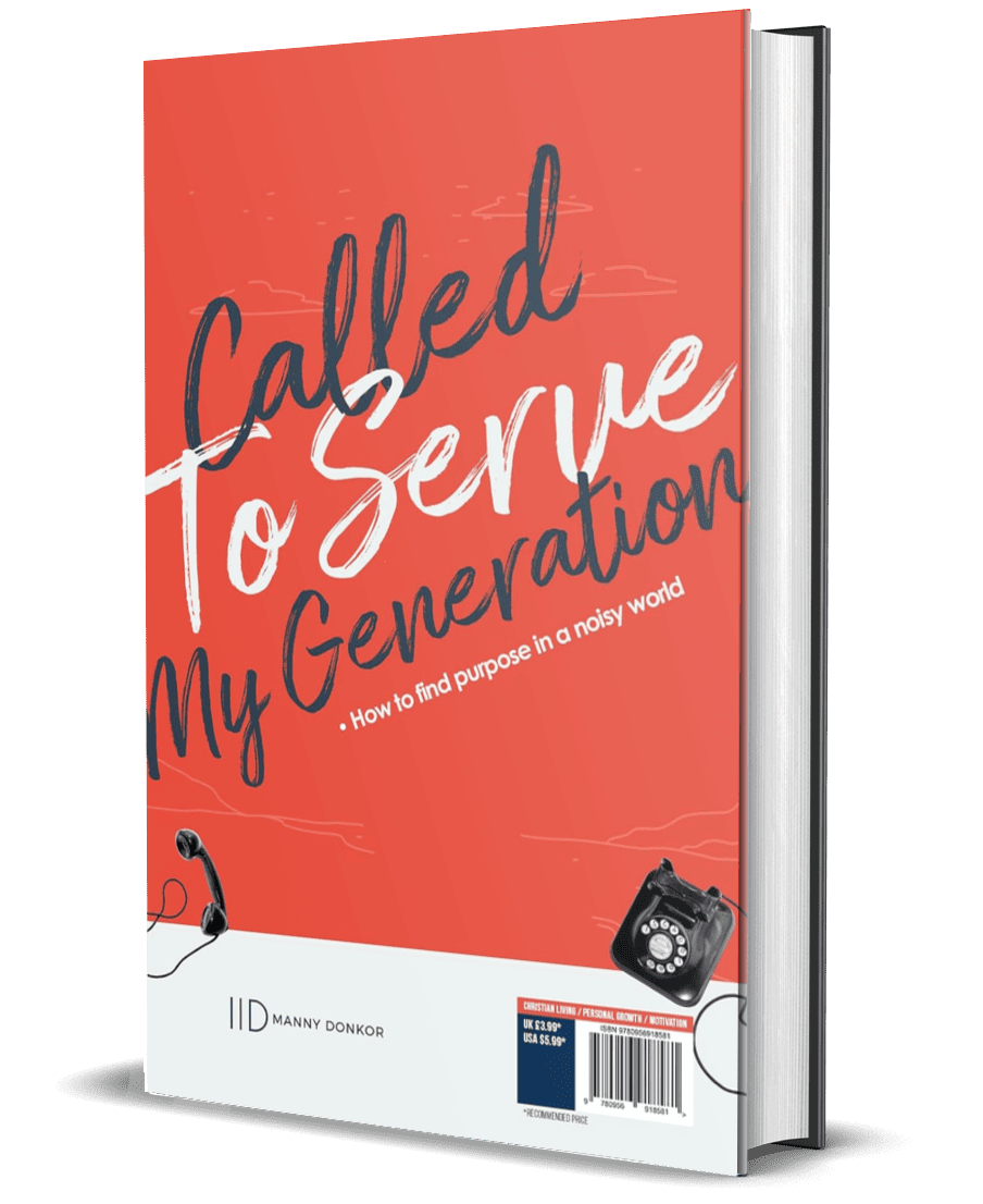 Called To Serve My Generation: How To Find Purpose In A Noisy